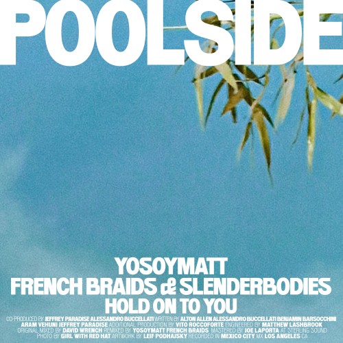 Hold On To You (YoSoyMatt and French Braids Remix) - 